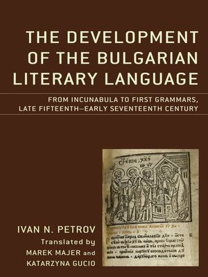 cover image of The Development of the Bulgarian Literary Language